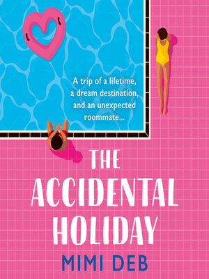 cover image of The Accidental Holiday